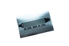 PRL Motorsports ”Be Cool” Slap Sticker